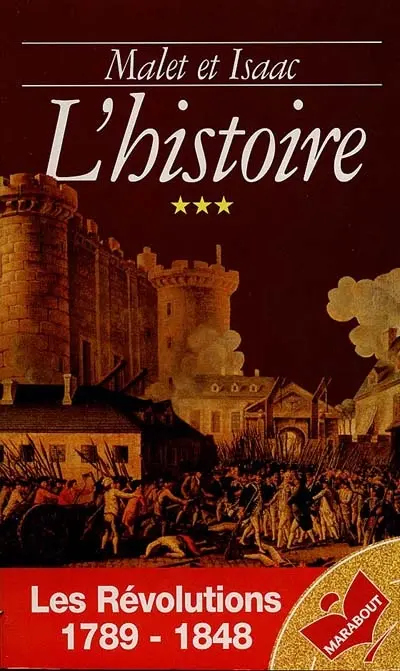 L'Histoire. Vol. 3. Les Révolutions