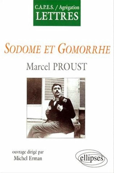 Sodome et Gomorrhe, Marcet Proust