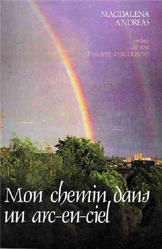 Mon chemin dans un arc-en-ciel