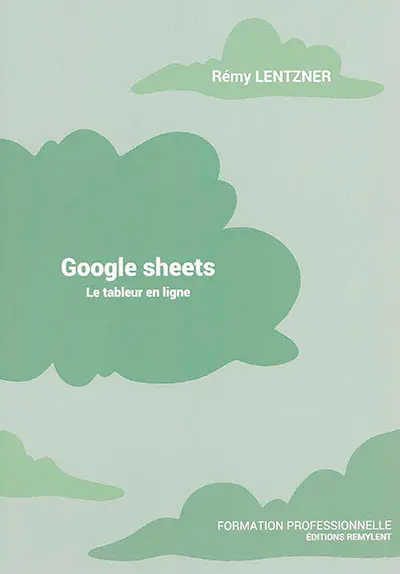 Google sheets : le tableur en ligne