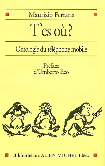 T'es où ? : ontologie du téléphone mobile