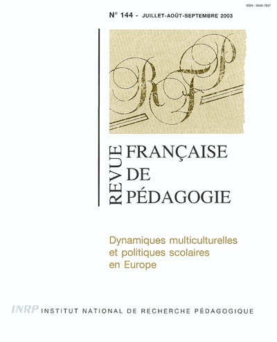 Revue française de pédagogie, n° 144. Dynamiques multiculturelles et politiques scolaires en Europe