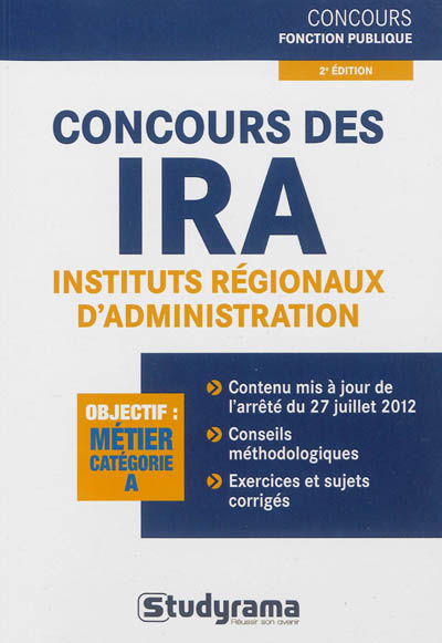 Concours des IRA, instituts régionaux d'administration : objectif, métier catégorie A