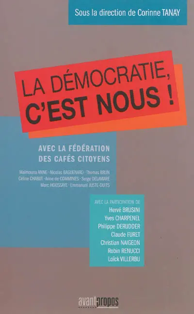 La démocratie, c'est nous !