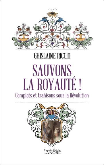 Sauvons la royauté ! :...