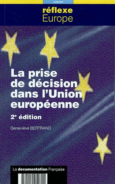 La prise de décision dans l'Union européenne
