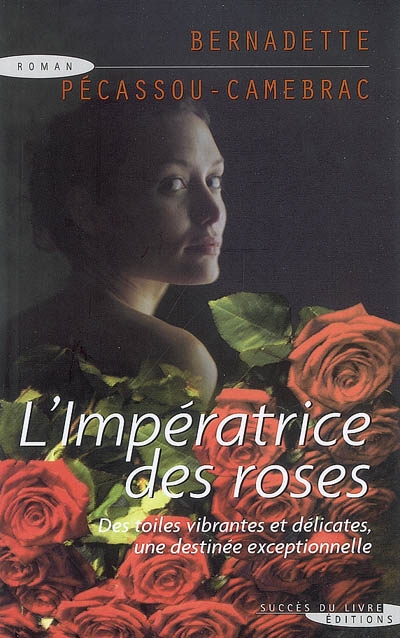 L'impératrice des roses