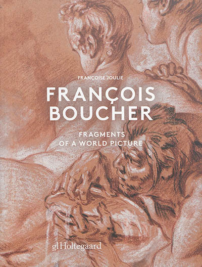 François Boucher : fragments of a world picture