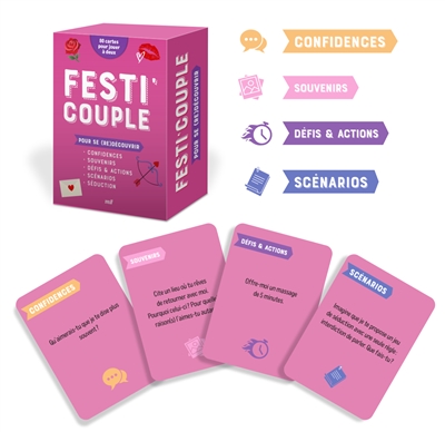 Festi'couple : pour se (re)découvrir : confidences, souvenirs, défis & actions, scénarios, séduction