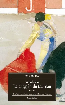 Would-be. Vol. 1. Le chagrin du taureau