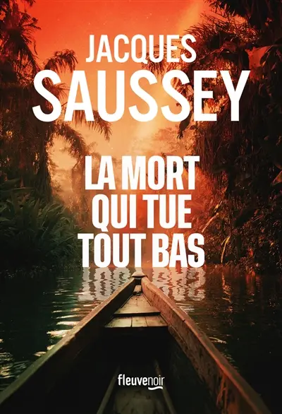 La mort qui tue tout bas