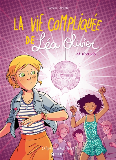 La vie compliquée de Léa Olivier. Vol. 11. Rivales