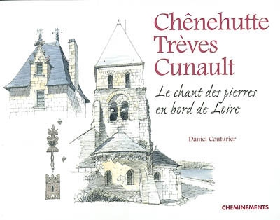 Chênehutte-Trèves-Cunault : le chant des pierres en bord de Loire