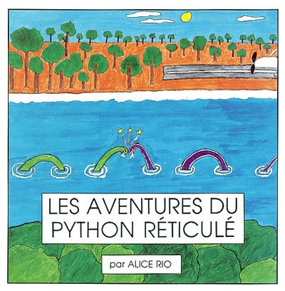 Les Aventures du python réticulé