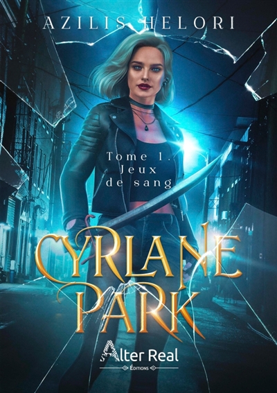 Jeux de sang : Cyrlane Park #1