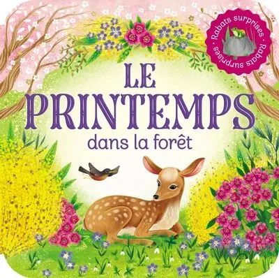 Le printemps dans la forêt : Rabats surprises
