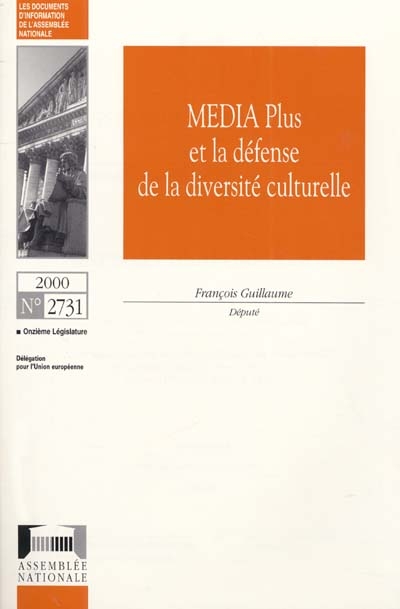Média Plus et la défense de la diversité culturelle : rapport d'information