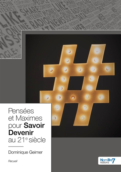 Pensées et Maximes pour Savoir Devenir au 21e siècle
