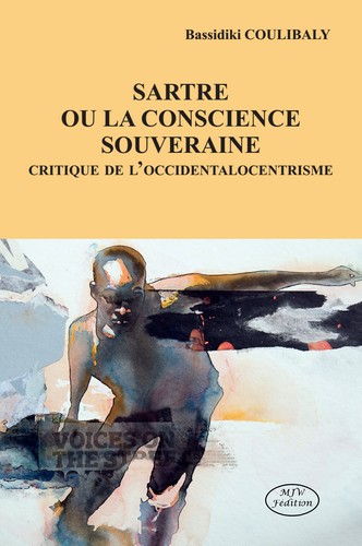 Sartre ou La conscience souveraine : critique de l'occidentalocentrisme