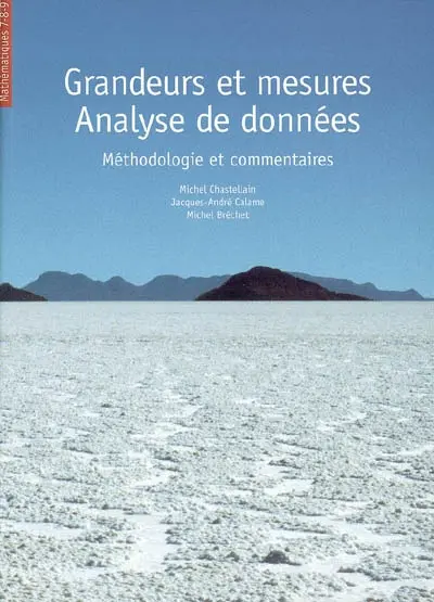Grandeurs et mesures : analyse de données : méthodologie et commentaires