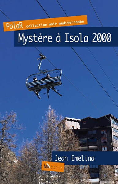 Mystère à Isola 2000