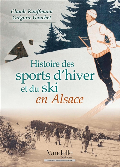Histoire des sports d'hiver et du ski en Alsace