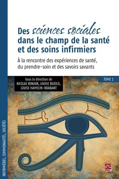 Des sciences sociales dans le champ de la santé et des soins infirmiers 1
