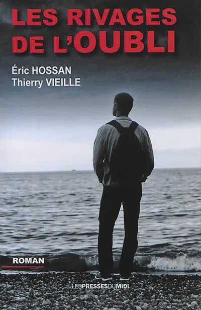 Les rivages de l'oubli