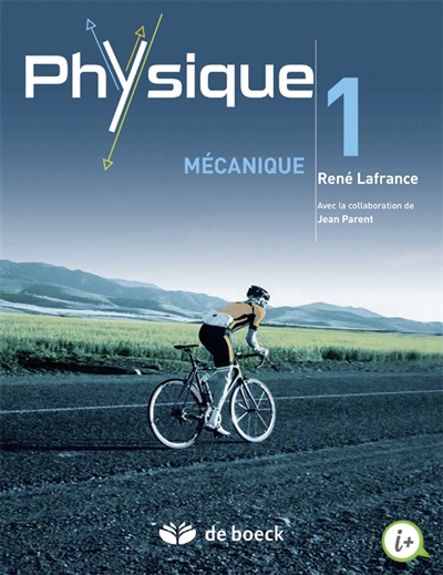 Physique, tome 1 : Mécanique