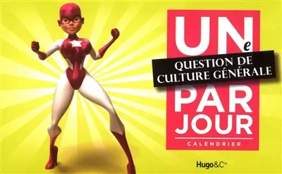 Une question de culture générale par jour : calendrier