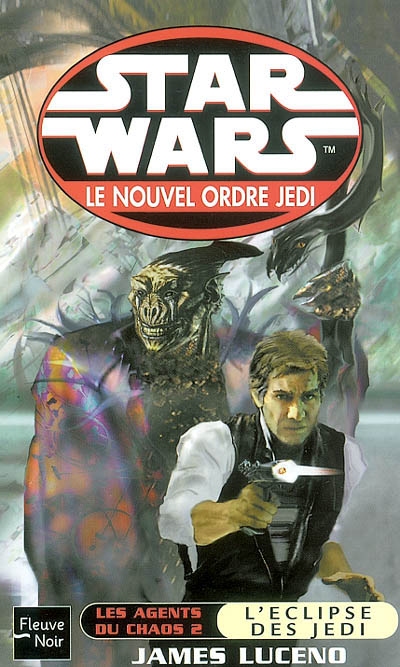 Le nouvel ordre Jedi. Vol. 3. Les agents du chaos. 2, L'éclipse des Jedi
