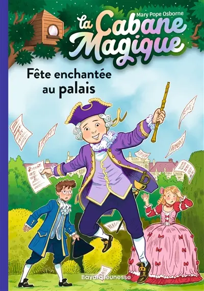 La cabane magique. Vol. 36. Fête enchantée au palais