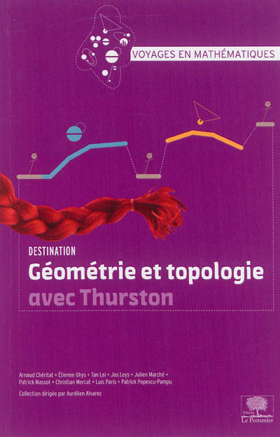 Destination géométrie et topologie avec Thurston