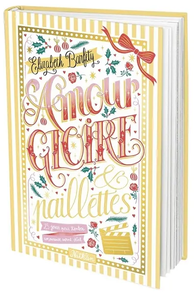 Amour, gloire & paillettes : 25 jours pour tomber amoureuse avant Noël