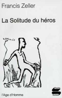 La solitude du héros