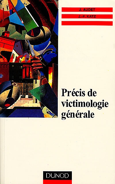 Précis de victimologie générale