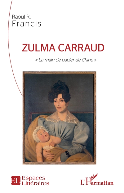 Zulma Carraud : la main de papier de Chine