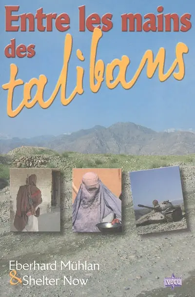 Entre les mains des talibans