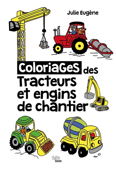 Coloriages des tracteurs et engins de chantier