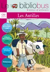 Le bibliobus contes d'ailleurs, CM cycle 3 : les Antilles