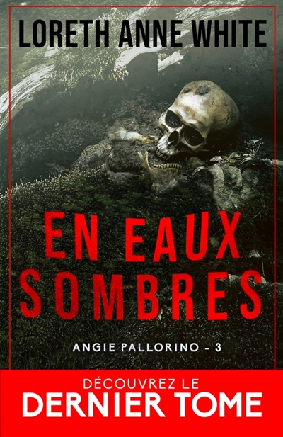 En eaux sombres : Angie...