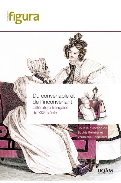 Du convenable et de l'inconvenant : littérature française du XIXe siècle