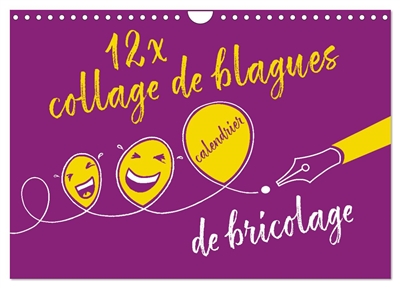 12 x collage de blagues : calendrier de bricolage (Calendrier mural 2025 DIN A4 vertical), CALVENDO calendrier mensuel : Un calendrier de bricolage qui fait rire.