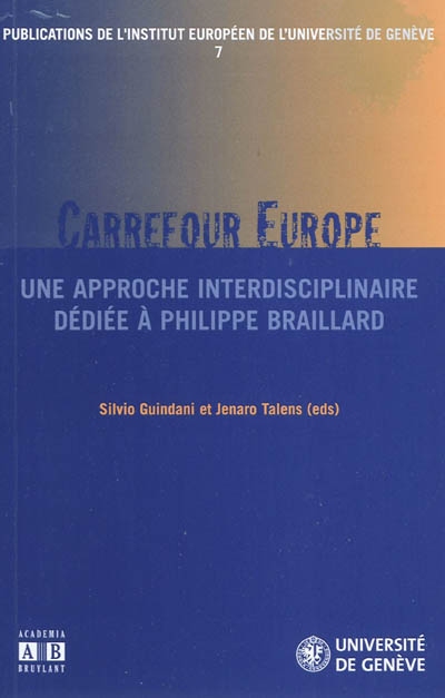 Carrefour Europe : une approche interdisciplinaire dédiée à Philippe Braillard