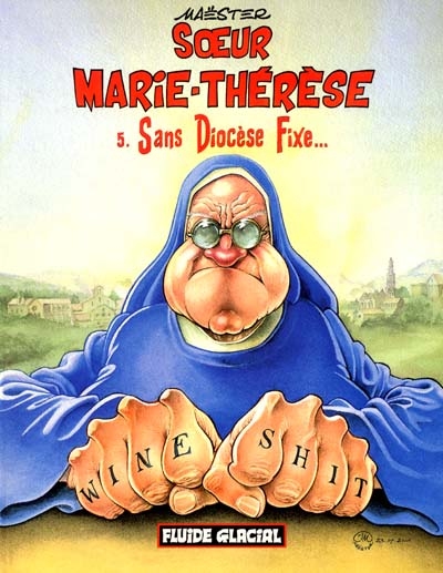 Soeur Marie-Thérèse des Batignolles. Vol. 5. Sans diocèse fixe