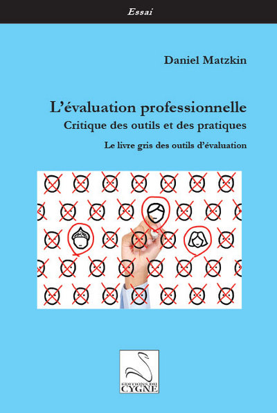 L'évaluation professionnelle : critique des outils et des pratiques : le livre gris des outils d'évaluation
