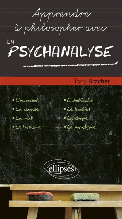 Apprendre à philosopher avec la psychanalyse