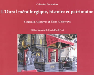 L'Oural métallurgique, histoire et patrimoine