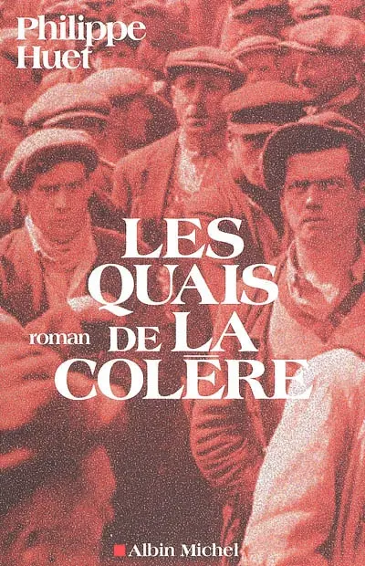 Les quais de la colère