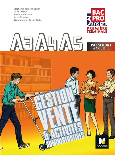Gestion, vente et activités administratives liées à l'accueil A3-A4-A5, 1re-terminale bac pro 3 ans ARCU